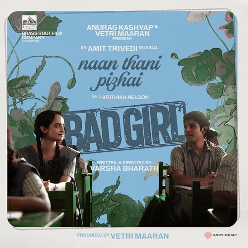 Naan Thani Pizhai From Bad Girl by Amit Trivedi - MP3 Song Pagalworld.love