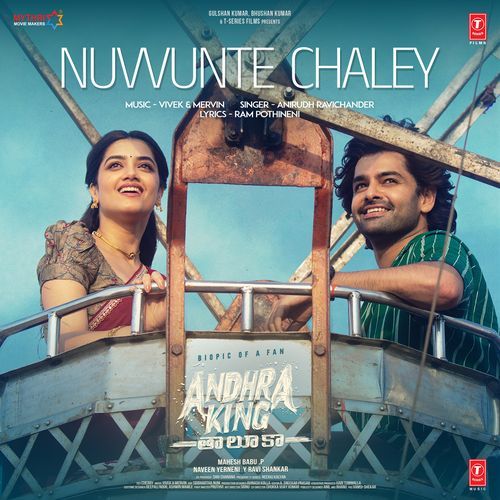 Nuvvunte Chaley From Andhra King Taluka by Vivek-Mervin - MP3 Song Pagalworld.love