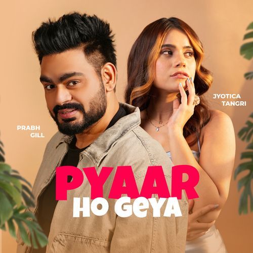 Pyaar Ho Geya by Prabh Gill - MP3 Song Pagalworld.love