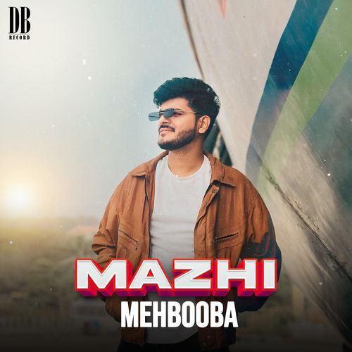Mazhi Mehbooba by Crown J - MP3 Song Pagalworld.love