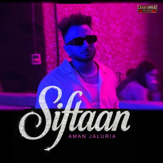 Siftaan by Aman Jaluria - MP3 Song Pagalworld.love