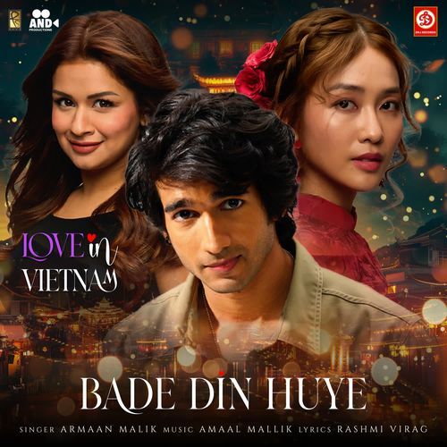Bade Din Huye From Love In Vietnam by Amaal Mallik - MP3 Song Pagalworld.love