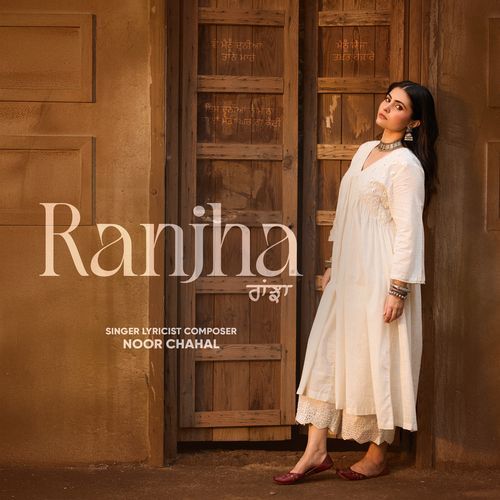 Ranjha by Noor Chahal - MP3 Song Pagalworld.love
