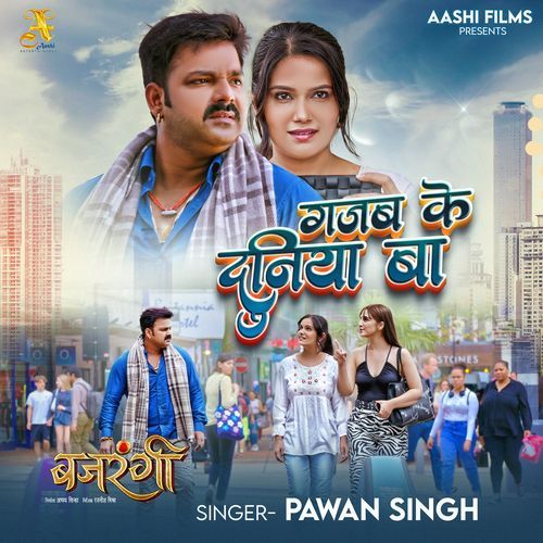 Gajab Ke Duniya Ba From Bajrangi by Pawan Singh - MP3 Song Pagalworld.love