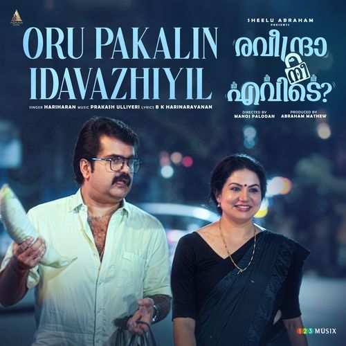 Oru Pakalin Idavazhiyil From Raveendra Nee Evide by Hariharan - MP3 Song Pagalworld.love