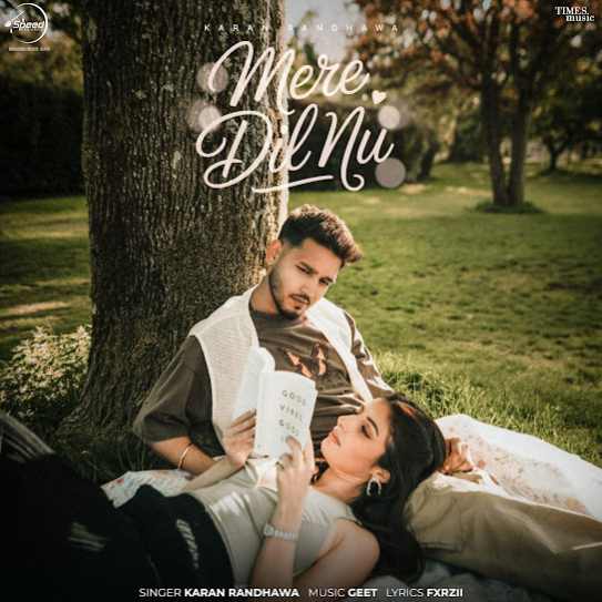 Mere Dil Nu by Karan Randhawa - MP3 Song Pagalworld.love