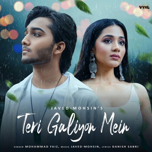 Teri Galiyon Mein by Javed-Mohsin - MP3 Song Pagalworld.love