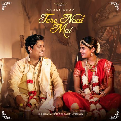 Tere Naal Mai by Kamal Khan - MP3 Song Pagalworld.love