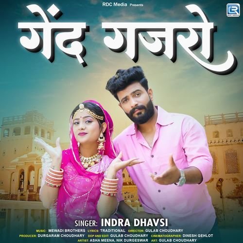 Gend Gajro by Indra Dhavsi - MP3 Song Pagalworld.love