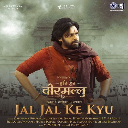 Jal Jal Ke Kyu From Hari Hara Veera Mallu [Hindi] by Abbas Tyrewala - MP3 Song Pagalworld.love
