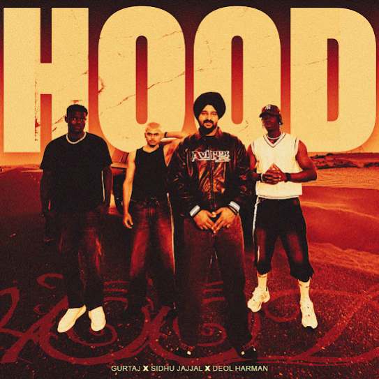 HOOD by Gurtaj - MP3 Song Pagalworld.love