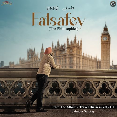 Falsafey The Philosophies From Travel Diaries Vol III by Satinder Sartaaj - MP3 Song Pagalworld.love