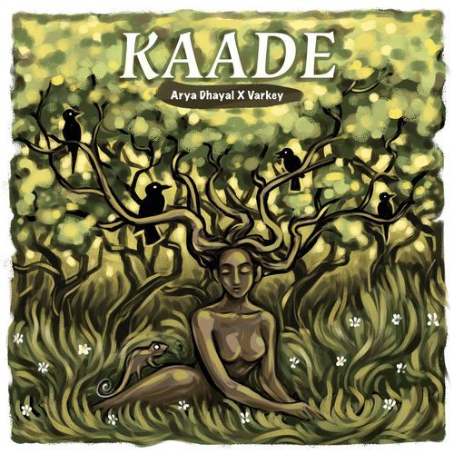 KAADE by Arya Dhayal - MP3 Song Pagalworld.love
