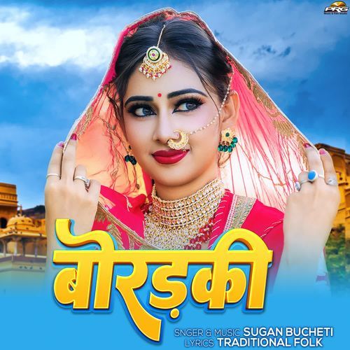 Boradki by Sugan Bucheti - MP3 Song Pagalworld.love