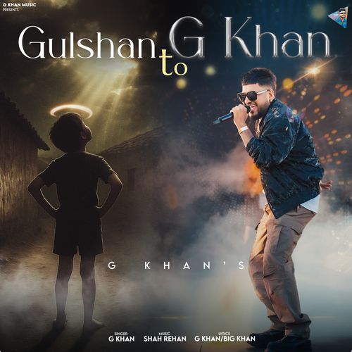 Gulshan To G Khan by G Khan - MP3 Song Pagalworld.love