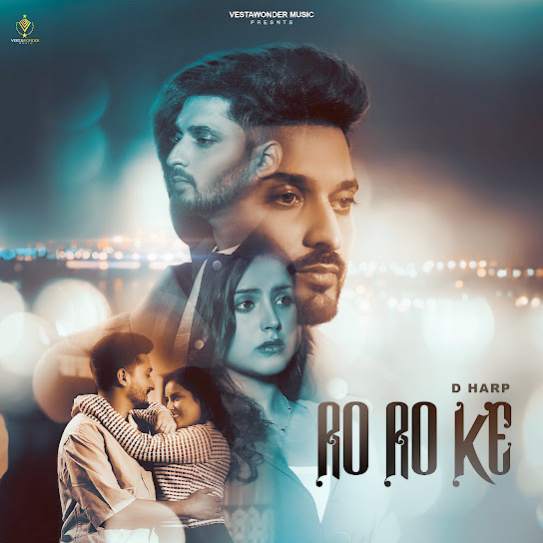 Ro Ro Ke by D Harp - MP3 Song Pagalworld.love