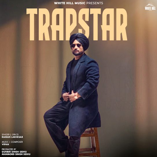 Trapstar by Raman Lakhesar - MP3 Song Pagalworld.love