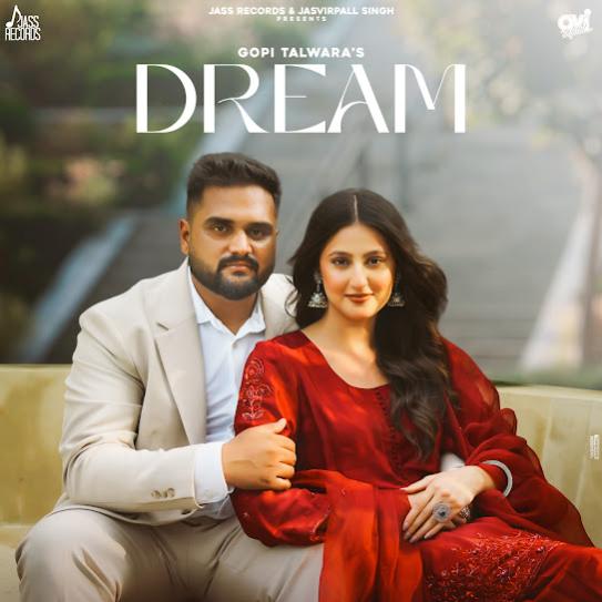 Dream by Gopi Talwara - MP3 Song Pagalworld.love