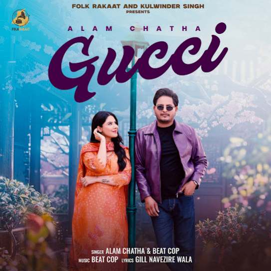 Gucci by Alam Chatha - MP3 Song Pagalworld.love