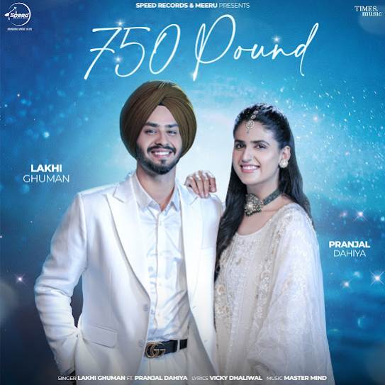 750 Pound by Lakhi Ghuman - MP3 Song Pagalworld.love