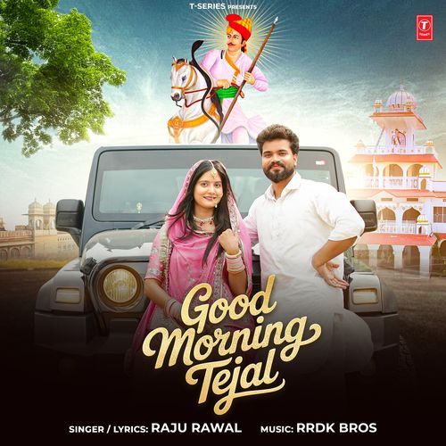 Good Morning Tejal by Raju Rawal - MP3 Song Pagalworld.love