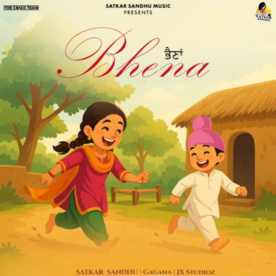 Bhena by Satkar Sandhu - MP3 Song Pagalworld.love