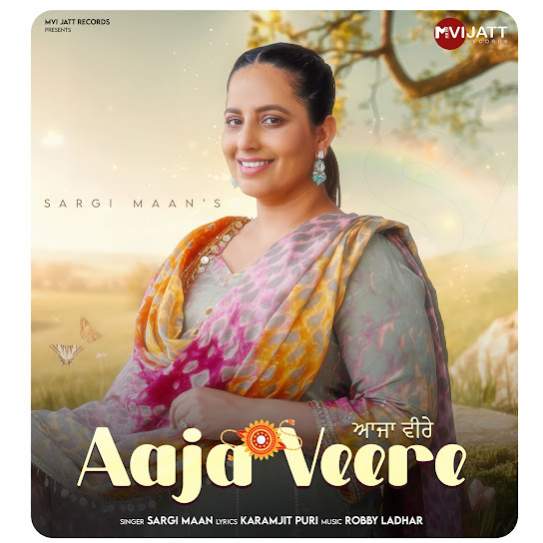 AAJA VEERE by Sargi Maan - MP3 Song Pagalworld.love