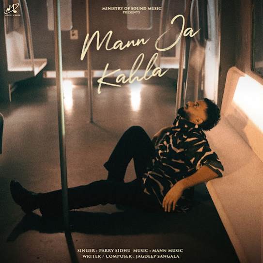 Mann Ja Kahla by Parry Sidhu - MP3 Song Pagalworld.love