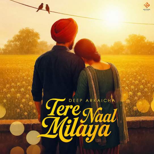 Tere Naal Milaya by Deep Arraicha - MP3 Song Pagalworld.love