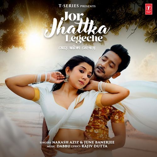 Jor Jhattka Legeche by Nakash Aziz - MP3 Song Pagalworld.love