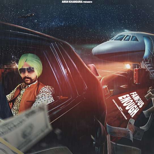 Famous Enough by Arsh Khangura - MP3 Song Pagalworld.love