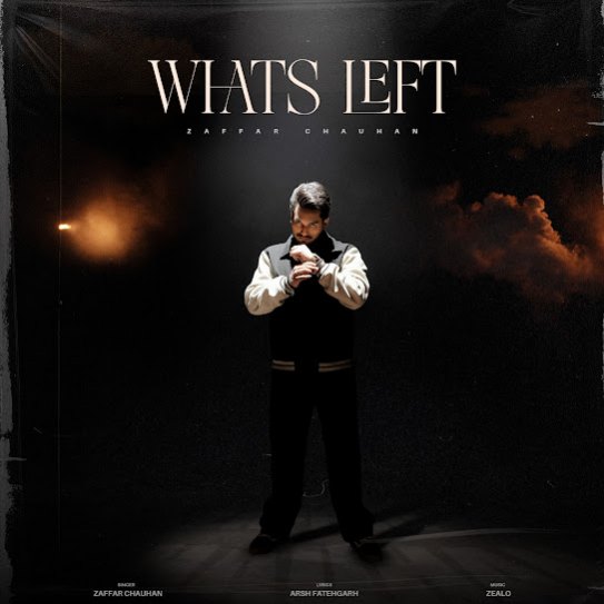 Whats Left by Zaffar Chauhan - MP3 Song Pagalworld.love