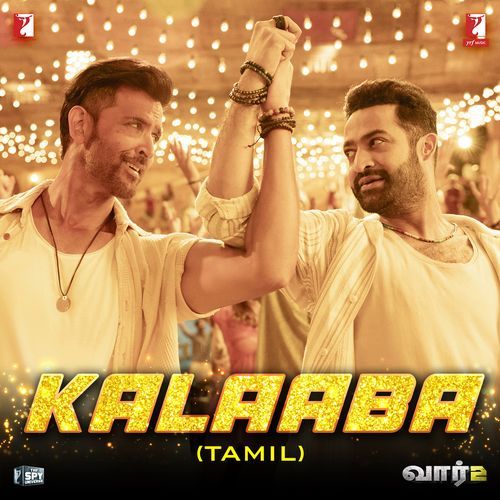 Kalaaba From WAR 2 Tamil Version by Nakash Aziz - MP3 Song Pagalworld.love