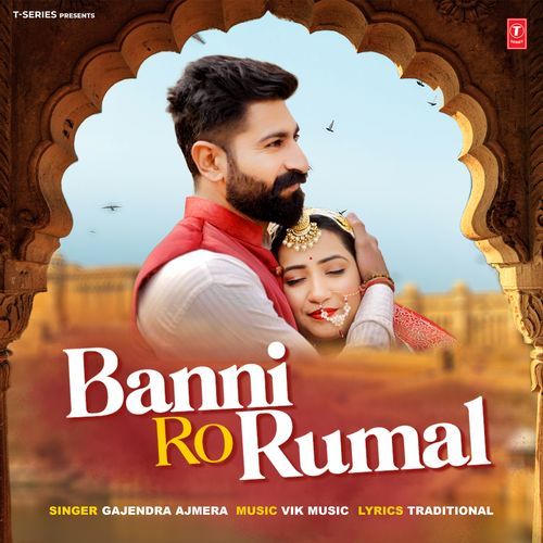 Banni Ro Rumal by Gajendra Ajmera - MP3 Song Pagalworld.love