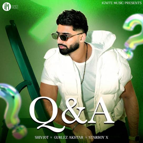 Q &amp; A by Shivjot - MP3 Song Pagalworld.love