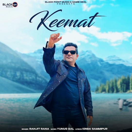 KEEMAT by Ranjit Rana - MP3 Song Pagalworld.love