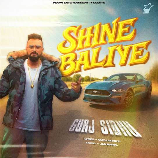 Shine Baliye by Gurj Sidhu - MP3 Song Pagalworld.love