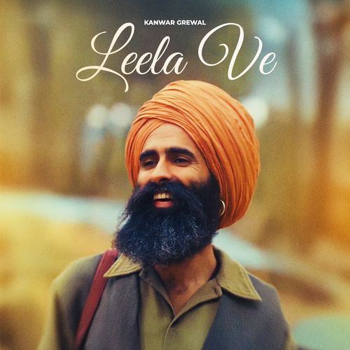 Leela Ve by Kanwar Grewal - MP3 Song Pagalworld.love
