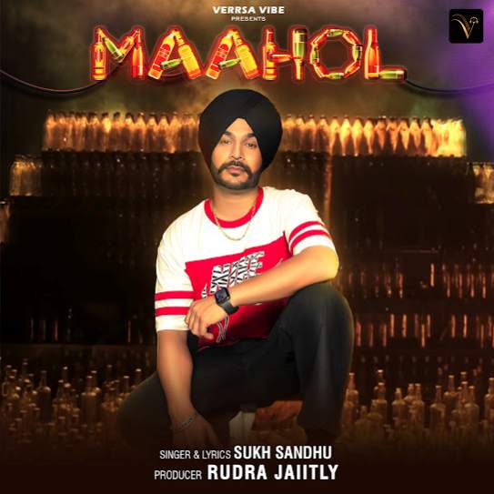 Maahol by Sukh Sandhu - MP3 Song Pagalworld.love