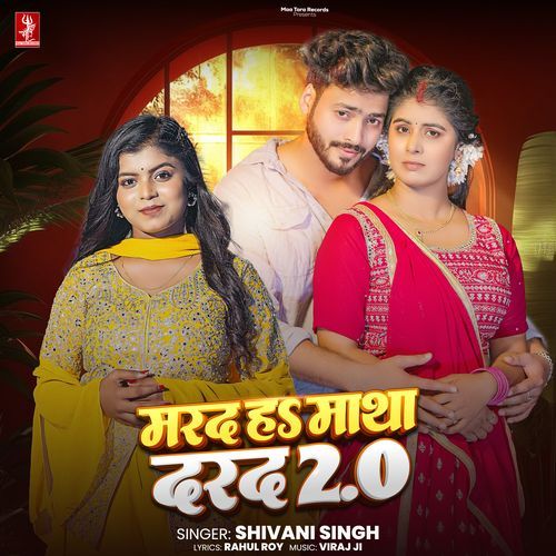 Marad Ha Matha Ke Darad 2.0 by Shivani Singh - MP3 Song Pagalworld.love