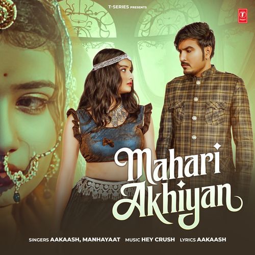 Mahari Akhiyan by Aakaash - MP3 Song Pagalworld.love