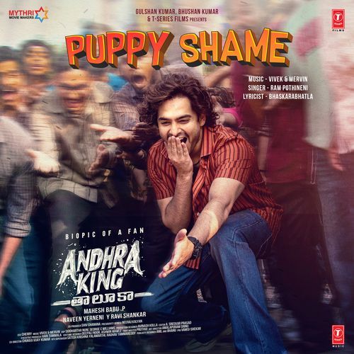 Puppy Shame From Andhra King Taluka by Vivek-Mervin - MP3 Song Pagalworld.love