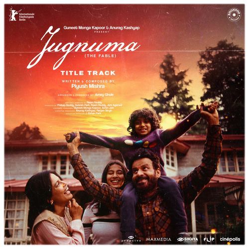 Jugnuma [From â€œJugnuma The Fableâ€œ] by Piyush Mishra - MP3 Song Pagalworld.love