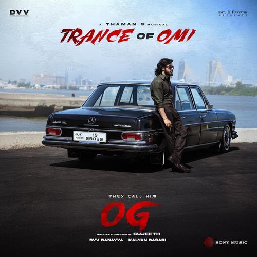 Trance of Omi From They Call Him OG by Thaman S - MP3 Song Pagalworld.love