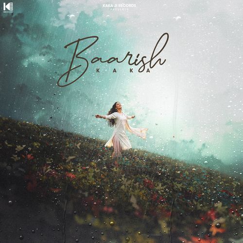 Baarish by Kaká | Pagalworld.love Baarish by Kaká - MP3 Song Pagalworld.love