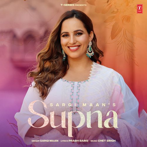 Supna by Sargi Maan | Pagalworld.love Supna by Sargi Maan - MP3 Song Pagalworld.love