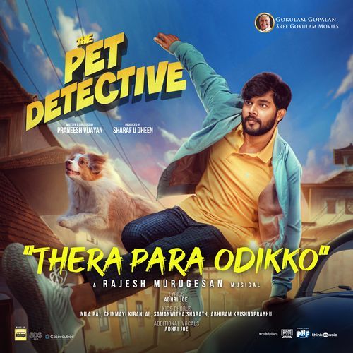 Thera Para Odikko From The Pet Detective by Adhri Joe - MP3 Song Pagalworld.love