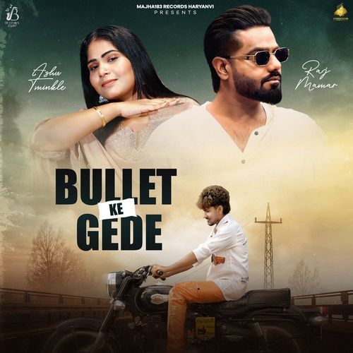 Bullet Ke Gede by Raj Mawar - MP3 Song Pagalworld.love