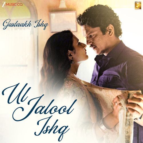 Ul Jalool Ishq From Gustaakh Ishq by Gulzar - MP3 Song Pagalworld.love