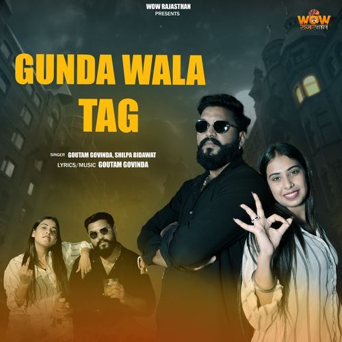 Gunda Wala Tag by Goutam Govinda - MP3 Song Pagalworld.love